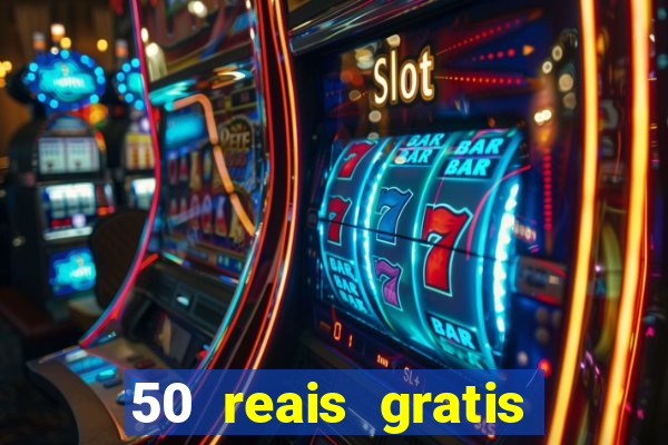 50 reais gratis para apostar